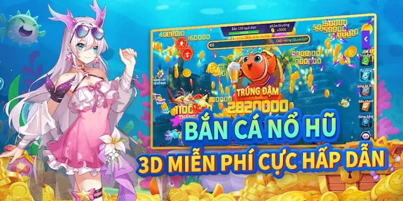 Tổng quan về bắn cá nổ hũ bạn cần biết